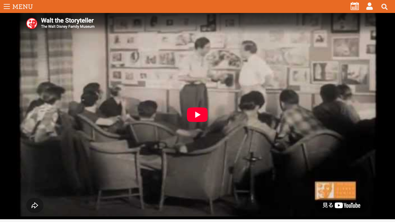 The Walt Disney Family Museum公式サイトのWalt the Storyteller動画ページ